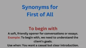 Synonyms for First of All