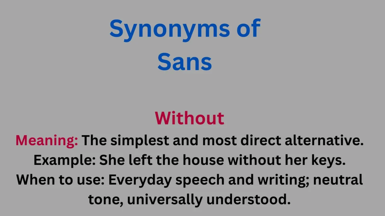 Synonyms of Sans