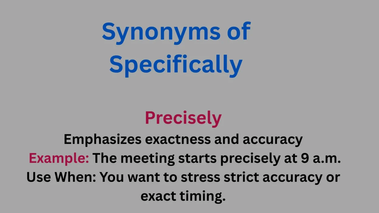 Synonyms of Specifically in text