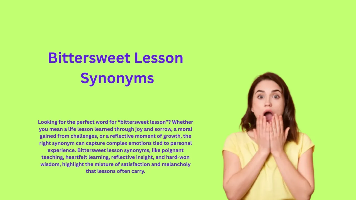Bittersweet Lesson Synonyms That Teach Deeply