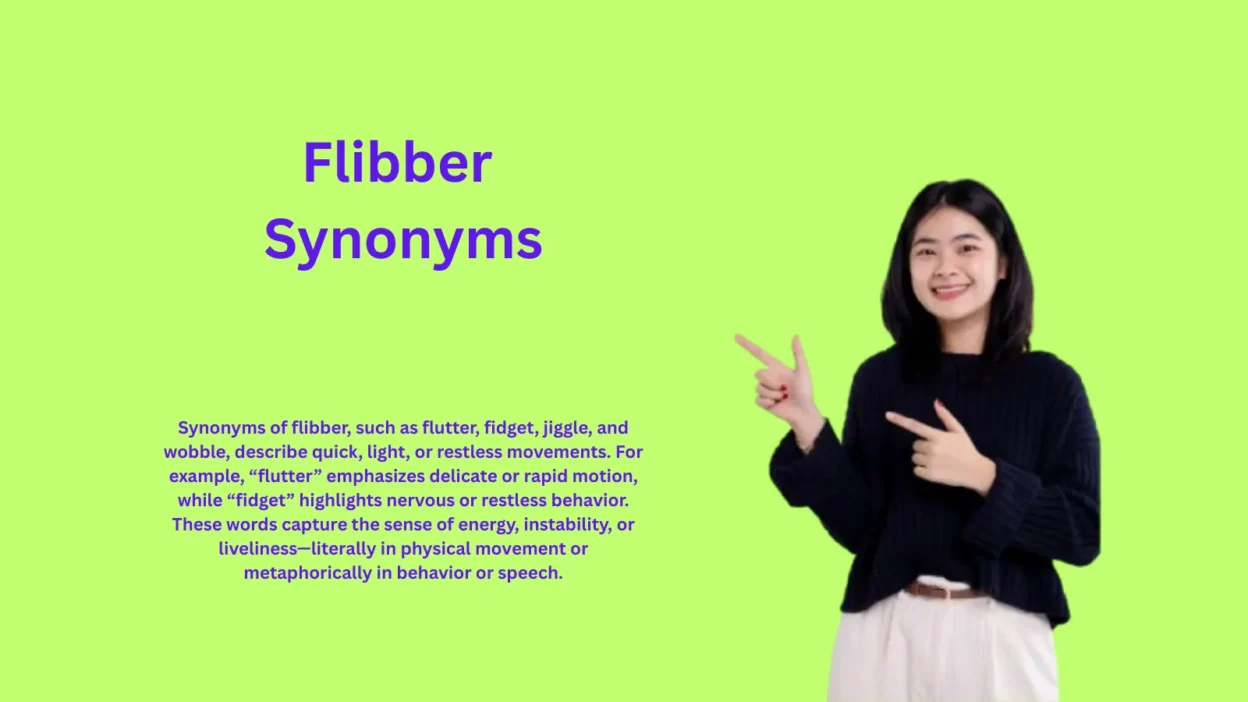 Flibber Synonyms: Words That Describe Fun Chaos