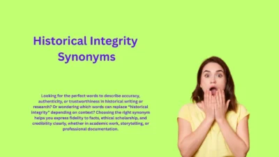 Historical Integrity Synonyms That Reveal True Accuracy