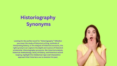 Historiography Synonyms That Reveal Historical Analysis