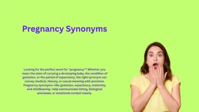 Pregnancy Synonyms That Describe Expecting Life