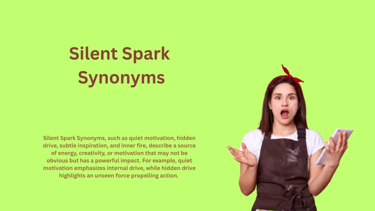 Silent Spark Synonyms You Should Start Using