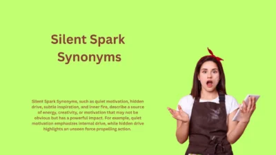 Silent Spark Synonyms You Should Start Using