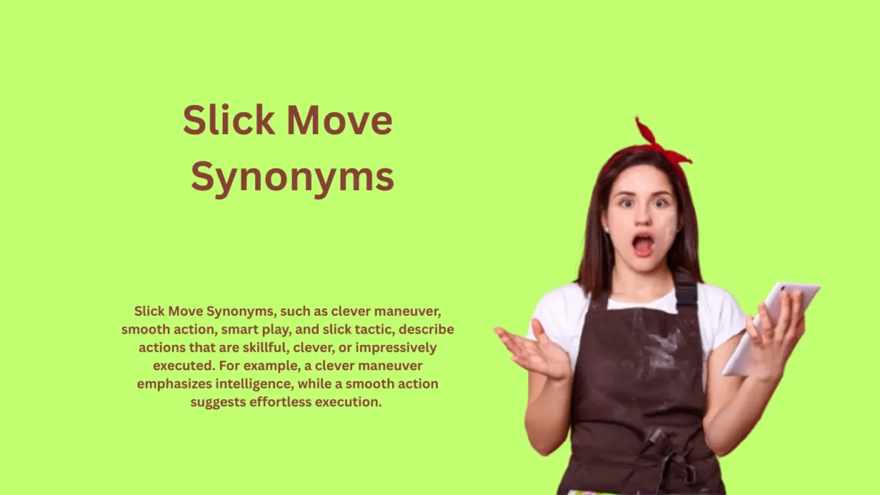 Slick Move Synonyms: Words for Clever Actions