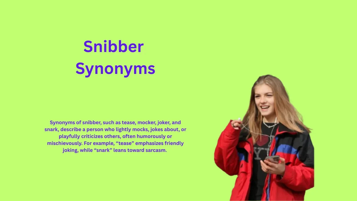 Snibber Synonyms That Unlock Hidden Meaning Secrets