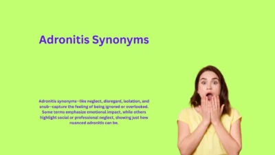 Adronitis Synonyms That Describe Being Overlooked