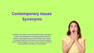 Contemporary Issues Synonyms That Highlight Modern Challenges