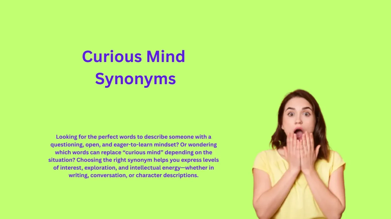 Curious Mind Synonyms That Inspire Learning Passion