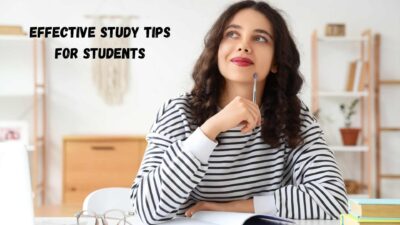 Effective Study Tips for Students