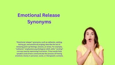 Emotional Release Synonyms That Free Inner Feelings