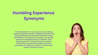Humbling Experience Synonyms That Inspire Personal Growth