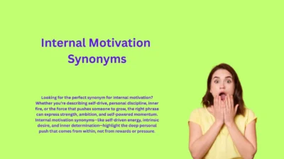 Internal Motivation Synonyms That Unlock Hidden Drive