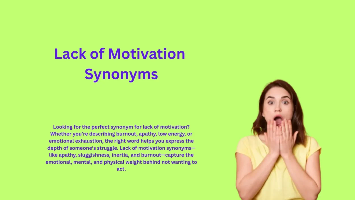 Lack of Motivation Synonyms