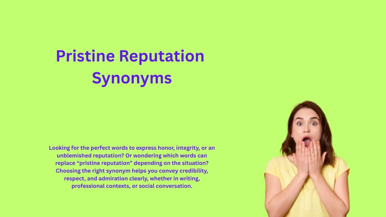 Pristine Reputation Synonyms That Reflect Impeccable Integrity