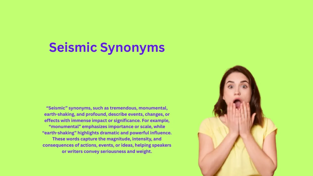 Seismic Synonyms That Shake Up Your Vocabulary