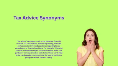 Tax Advice Synonyms That Simplify Financial Guidance